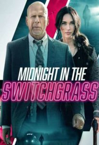 Midnight in the switchgrass 2021 7895 poster.jpg