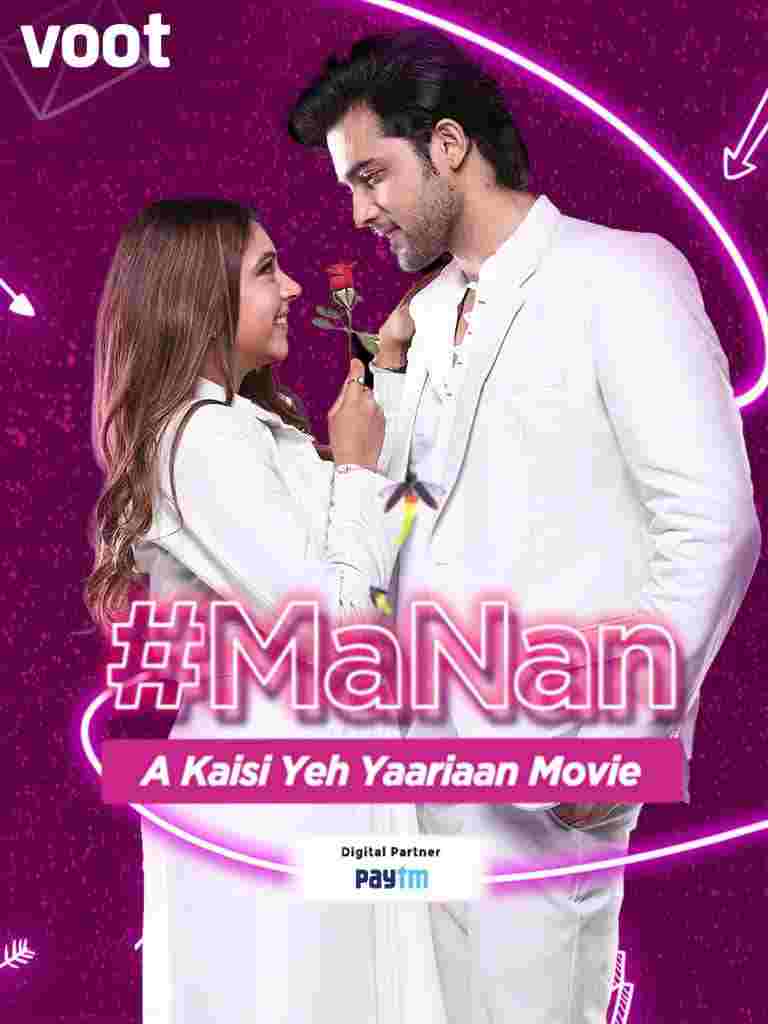 Manan a kaisi yeh yaariyan movie 2022 10449 poster.jpg