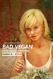 Bad vegan fame fraud fugitives 2022 dubbed web series 12468 poster.jpg