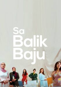 Sa balik baju 2021 13433 poster.jpg