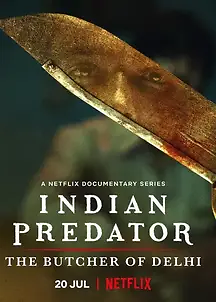 Indian predator the butcher of delhi 2022 season 1 hindi complete 19943 poster.jpg