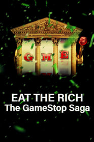 Eat the rich the gamestop saga 2022 hindi season 1 complete netflix 25516 poster.jpg