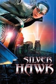 Silver hawk 2004 hindi dubbed 30466 poster.jpg