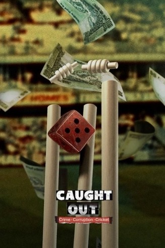 Caught out crime corruption cricket 2023 hindi english hd 37023 poster.jpg