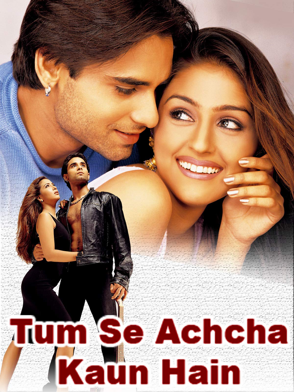 Tum se achcha kaun hai 2002 hindi hd 36688 poster.jpg