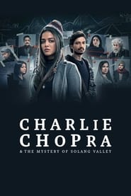 Charlie chopra the mystery of solang valley 2023 hindi season 1 complete 44209 poster.jpg